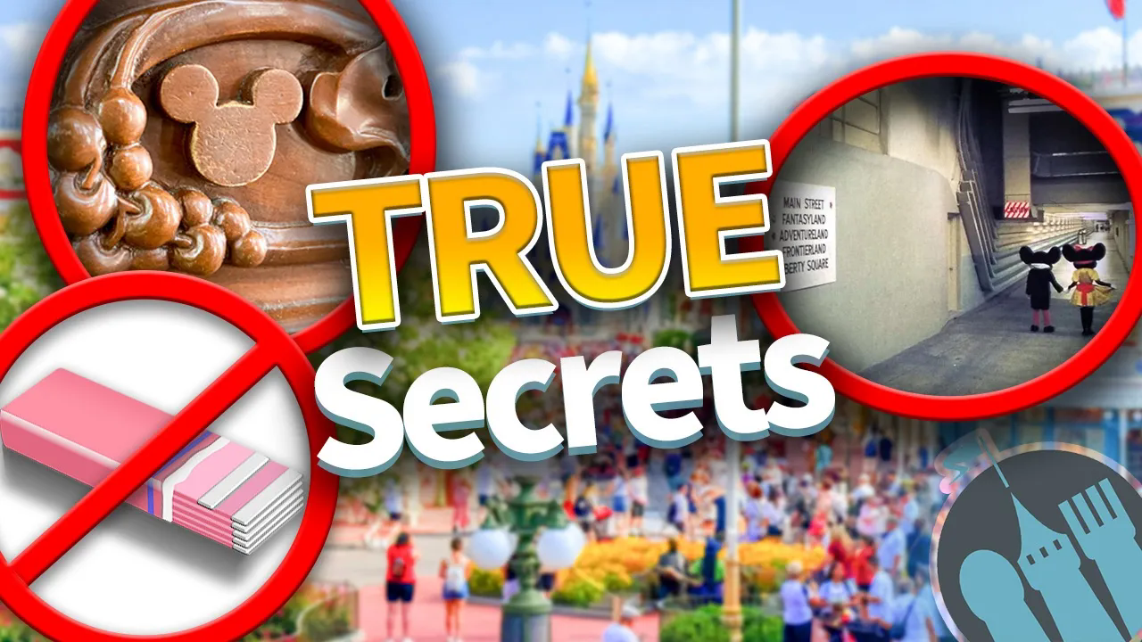 DisneyFoodBlog thumbnail: the words TRUE in gold and Secrets in white across the centre, three red-outlined circular inset photos showing a hidden Mickey carving, a backstage corridor and a crossed-out pack of gum, over a blurred Main Street and castle background